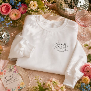 Club Thirty personalisiertes Geburtstags-Sweatshir Sweatshirt
