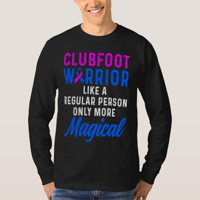 Clubfoot Awareness Warrior Magical CTEV TEV Surviv T-Shirt (Vorderseite)