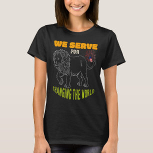 Clubmitglieder Wir dienen dem Wandel der Welt T-Shirt