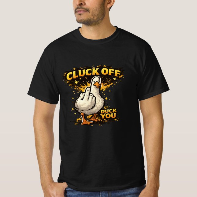 Cluck Off Funny Duck Men's T-Shirt  (Vorderseite)
