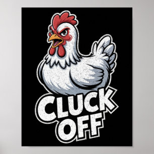 Cluck Off Retro Cartoon – Vintage Lustige Henne Poster
