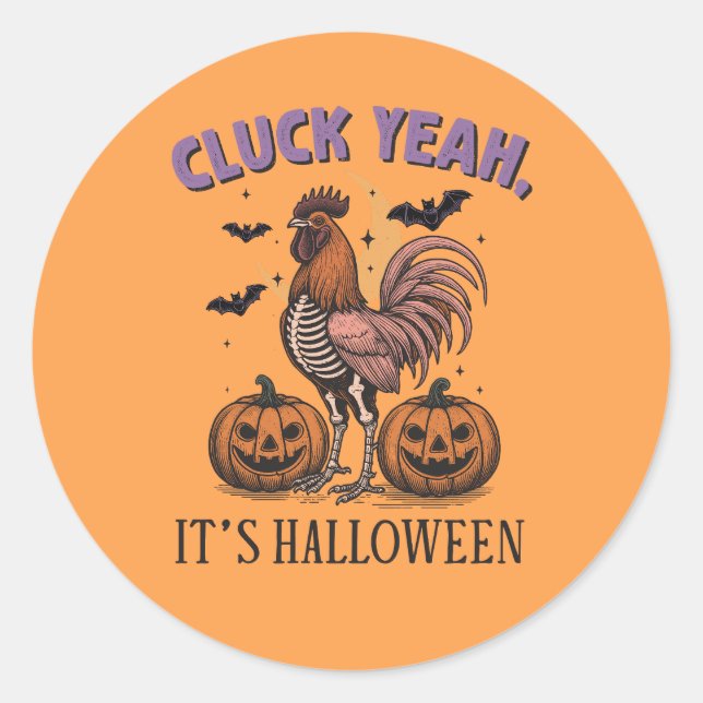 Cluck Yeah Es ist Halloween Farm Rooster Runder Aufkleber (Vorderseite)