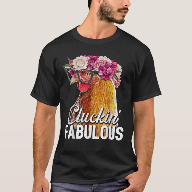 Cluckin Fabulous Floral Backyard Bauer Gi T-Shirt (Vorderseite)