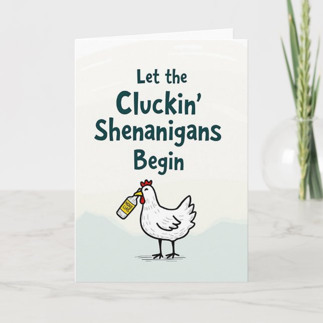 Cluckin Shenanigans Lustige Zeit Karte (Vorderseite)