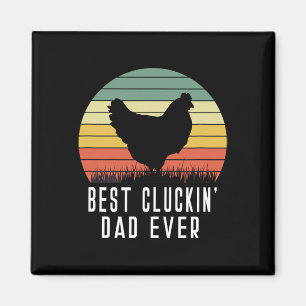 Cluckin Vater Ever Chicken Daddy Vater Vathers Day Magnet