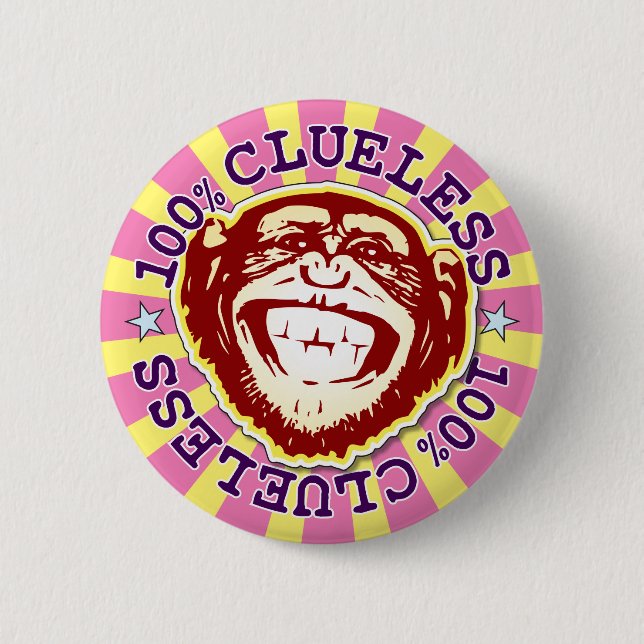 Clueless 100% Funny Funky Monkey Badge (Devant)