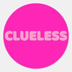 Clueless I Runder Aufkleber