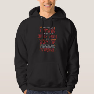 Clumber Spaniel Commands Hoodie