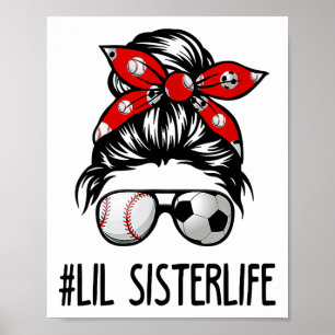 Cly Kleine Schwester Leben Fußball Ungordneter Kno Poster