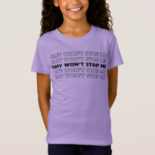 CMV wird mich nicht stoppen - Kinder-T - Shirt