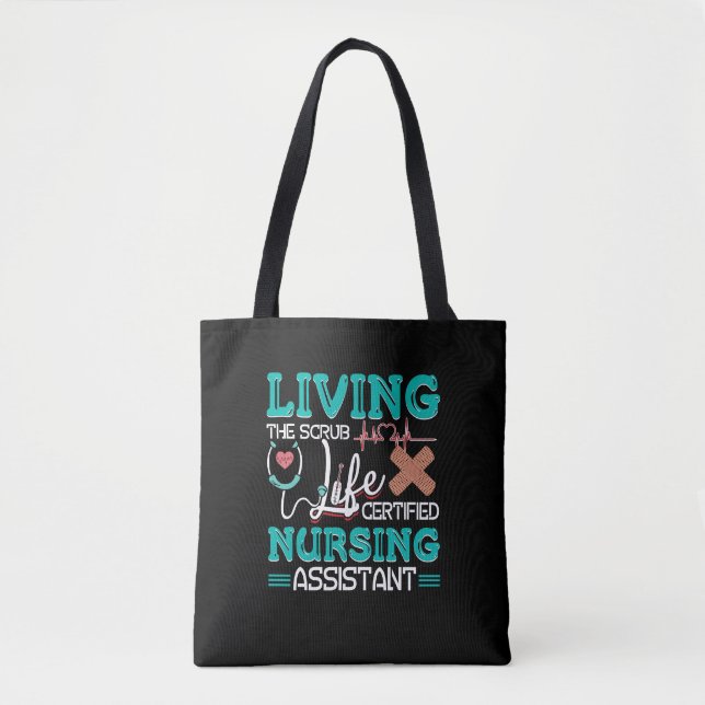 CNA Certified Nursing Assistant - Living The Scrub Tasche (Vorderseite)