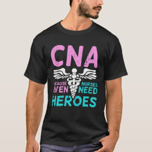 CNA-Geschenk für Krankenpfleger T-Shirt