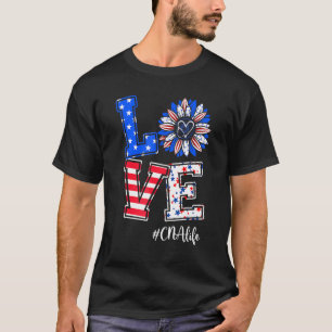 Cna Life Liebe Happy 4. Juli American Flag Fiber T-Shirt