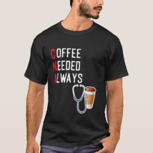 CNA-Nachtschwester-Nurse Life Kaffee Liebhaber Ste T-Shirt
