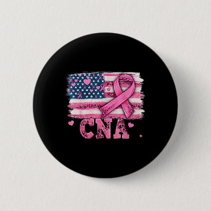 Cna Nurse American Flag Pink Ribbon Brustkrebs Button