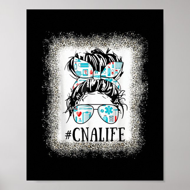 CNA Nurse Life Leopard Messy Bun Healthcare Life Poster (Vorne)