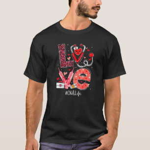 Cna Nurse Life Liebe Herz Stethoscope Rn Nurse Mam T-Shirt