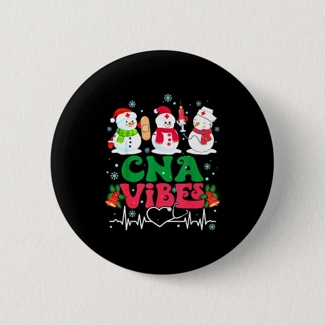 Cna Vibes Nurse Snowman Stethoscope Santa Funny Ch Button (Vorderseite)