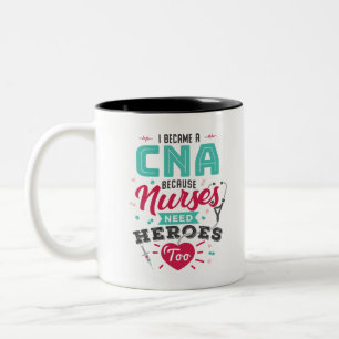 CNA zertifizierte Krankenpflegeassistenten Helden Zweifarbige Tasse