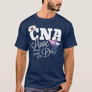 CNA zertifizierte Krankenpfleger unterstützen Kran T-Shirt