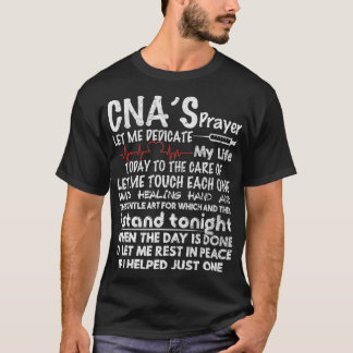 CNAs Gebet CNA für CNA Nurse T-Shirt