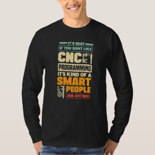 CNC-Maschinist-Metallbearbeitungsmaschine CNC-Prog T-Shirt