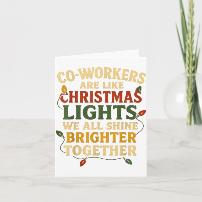 Co-workers Are Like Christmas Lights Funny Holiday Karte (Vorderseite)