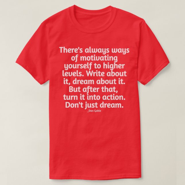 Coach Dan Gable inspirierende Zitat inspirierend T-Shirt (Design vorne)