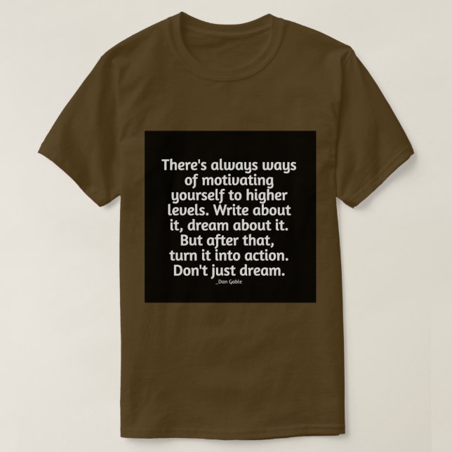 Coach Dan Gable inspirierende Zitat inspirierend T-Shirt (Design vorne)