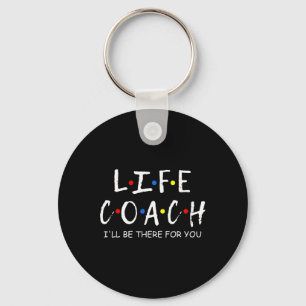 Coach Ich bin für Sie da Mentor Mental Health S Schlüsselanhänger