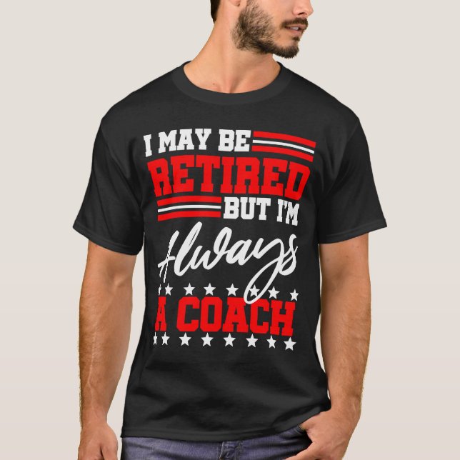 Coach Retirement Party Basketball Fußball Baseball T-Shirt (Vorderseite)
