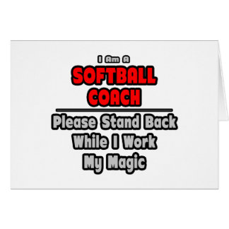 Coach Softball...Travaille Ma Magie