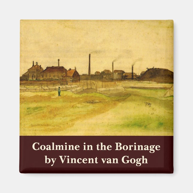 Coalmine in Borinage von Vincent van Gogh Magnet (Vorne)