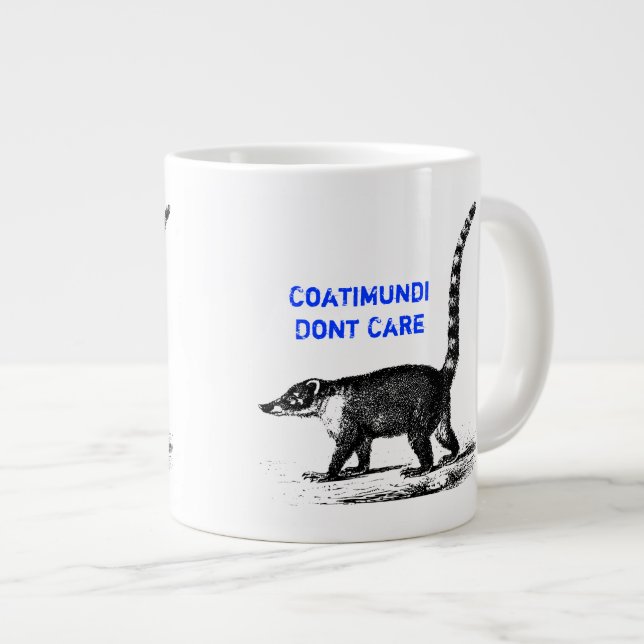 Coatimundi Dont Care Design Jumbo-Tasse (Vorderseite Rechts)