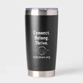 CoBC Tumbler (weißer Text) - Connect Belong Thrive Thermobecher
