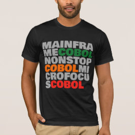 COBOL-Plattformen - Mainframe, MicroFocus, NonStop T-Shirt