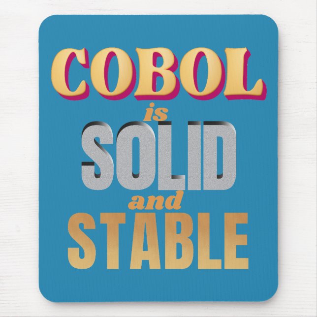 Cobol-Programmiersprache ist stark und stabil Mousepad (Vorne)