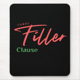 Cobol Programming Filler Clause Mousepad