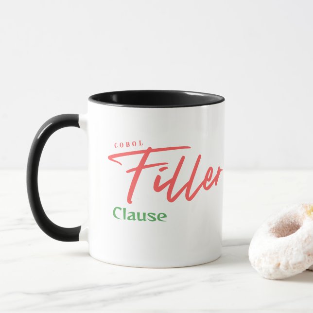 Cobol Programming Filler Clause Tasse (Mit Donut)
