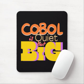 Cobol Programming Language is Quiet But Big  Mousepad