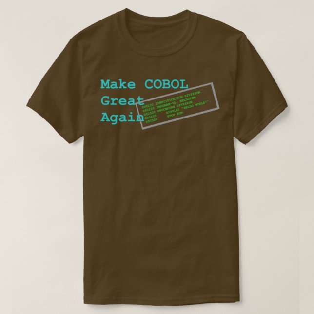 COBOL wieder großartig machen T-Shirt (Design vorne)