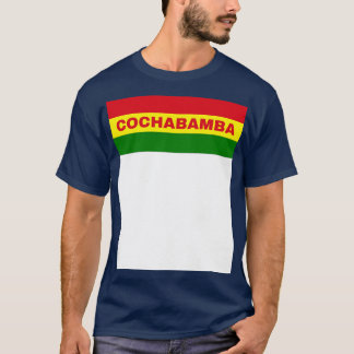 Cochabamba Stadt in Bolivianischen Flaggenfarben T-Shirt