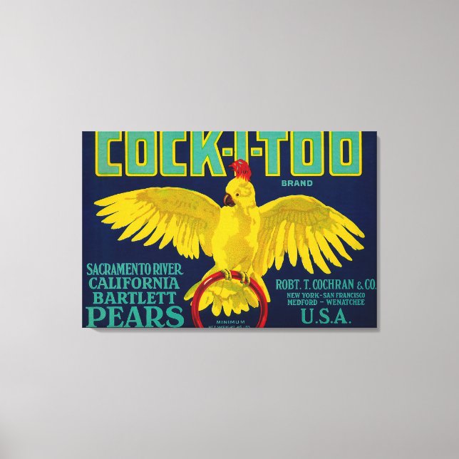 Cock-I-to-Pear-Crate-Etikett Leinwanddruck (Vorderseite)