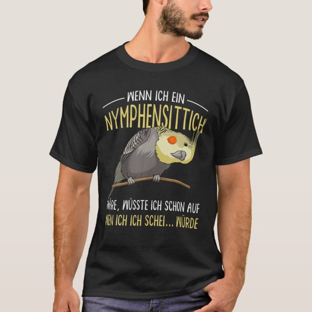 Cockatiel Funny Sprichwort Parrot Holder T-Shirt (Vorderseite)