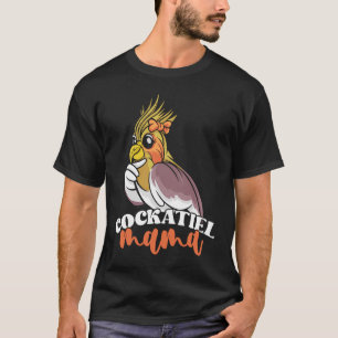 Cockatiel Mama Niedlich Bird Mama für Papageienbes T-Shirt