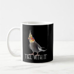 Cockatiel Teil mit It Grey Bird Eigentümer - Tiel  Kaffeetasse