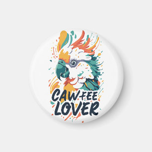 Cockatoffee Lover Magnet