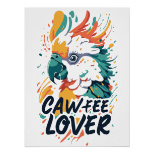 Cockatoffee Lover Poster