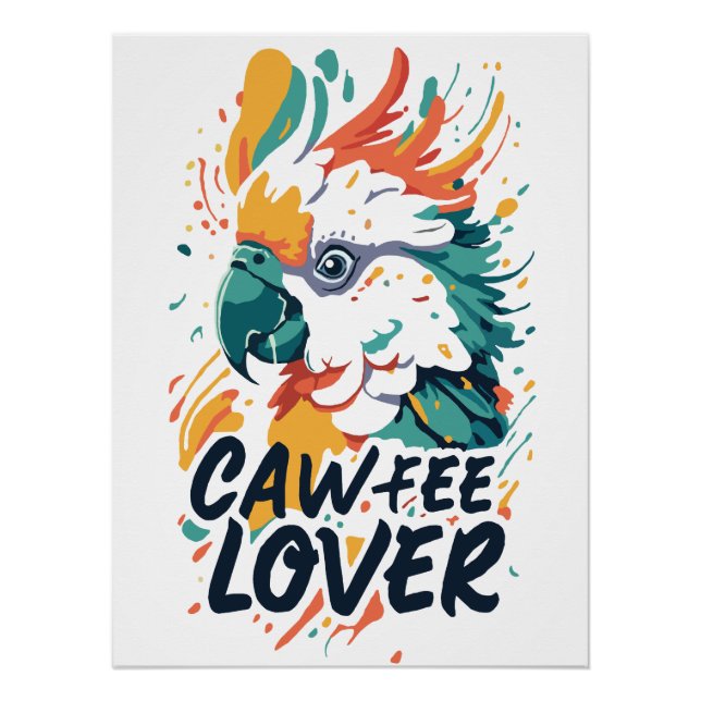 Cockatoffee Lover Poster (Vorderseite)