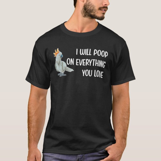 Cockatoo Parrot Cockatoo Owner Cockatoo Mom T-Shirt (Vorderseite)